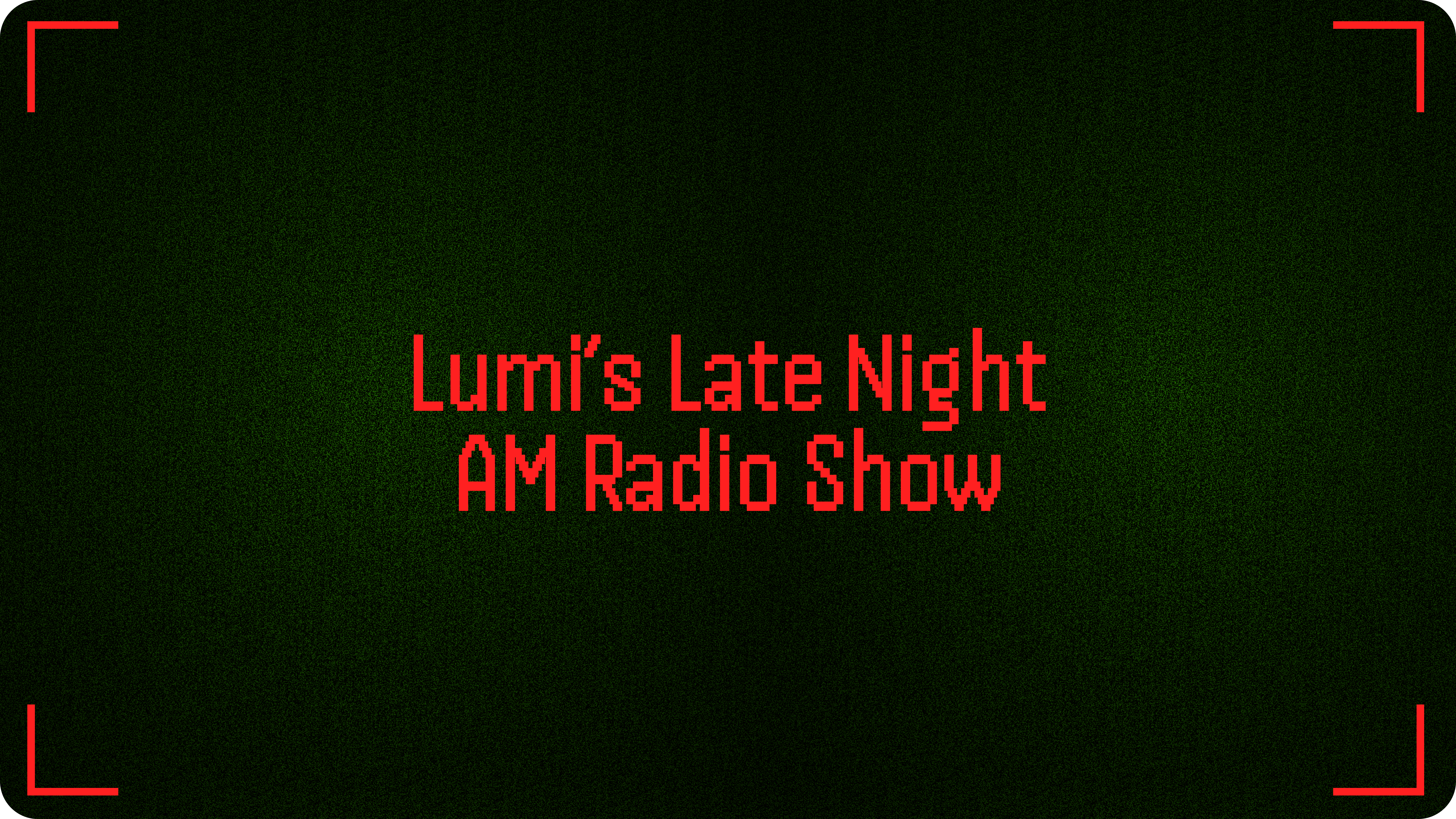 lumi's late night radio show